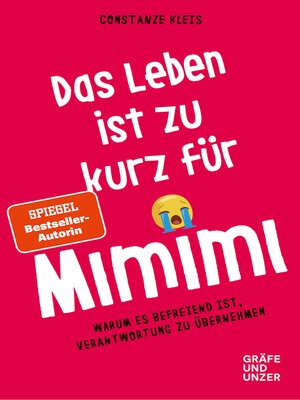 cover image of Das Leben ist zu kurz für Mimimi